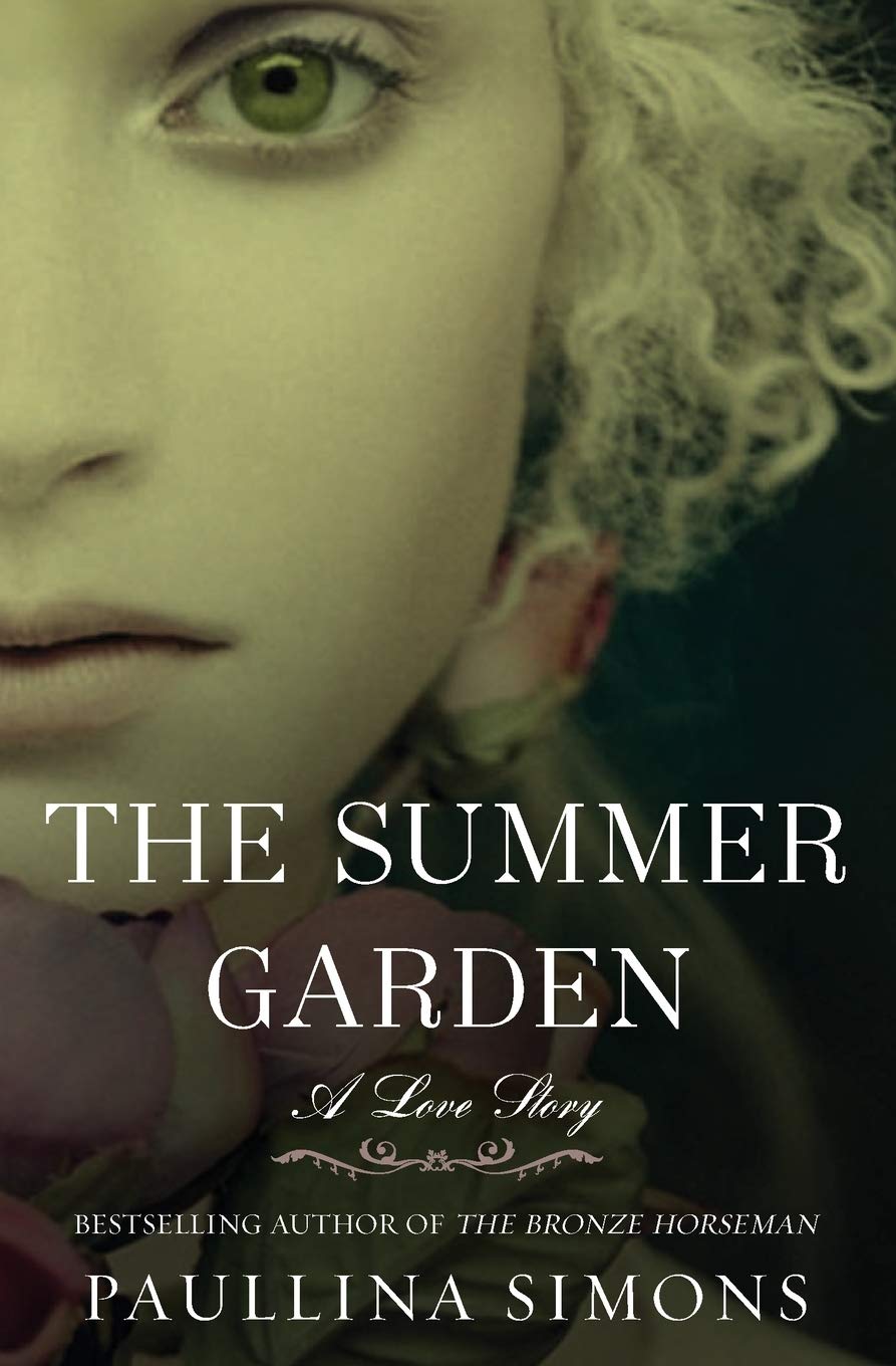 The Summer Garden: A Love Story (The Bronze Horseman, 3),New