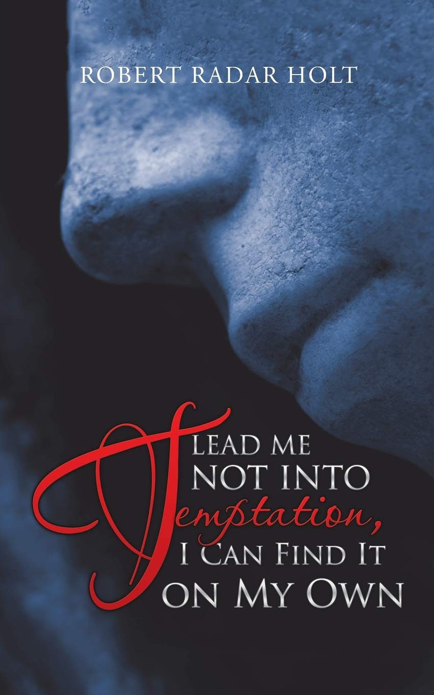 Lead Me Not into Temptation, I Can Find It on My Own,Used