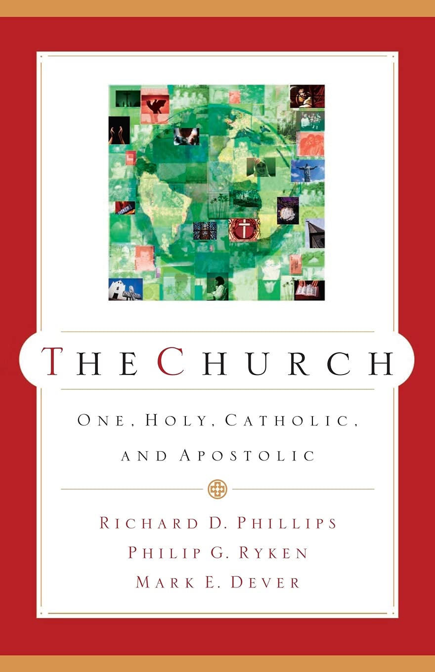 The Church: One, Holy, Catholic, and Apostolic,Used