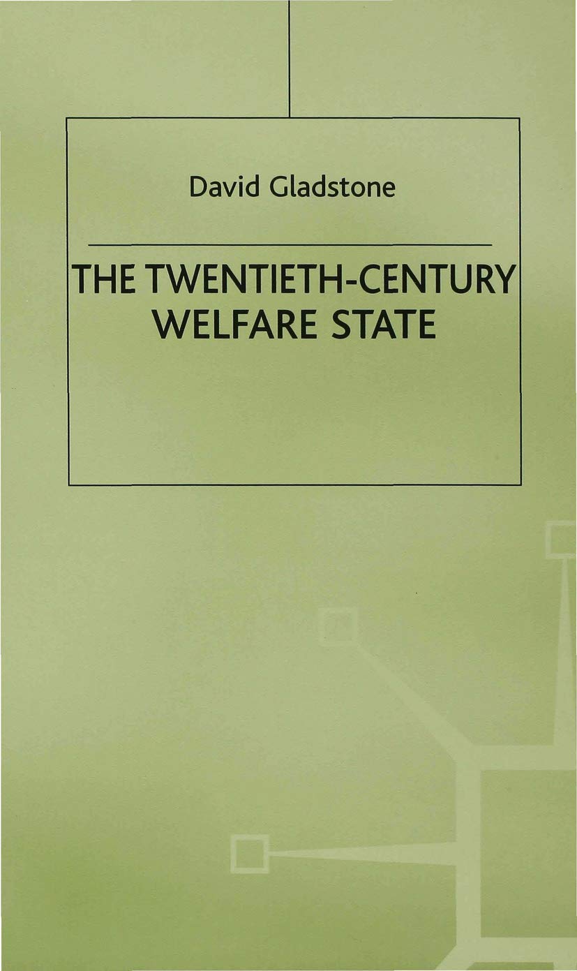 The TwentiethCentury Welfare State (British History in Perspective, 9),Used