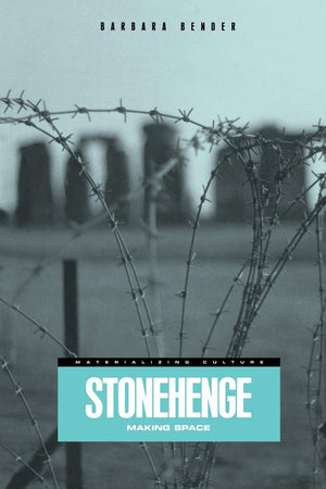 Stonehenge: Making Space (Materializing Culture),Used
