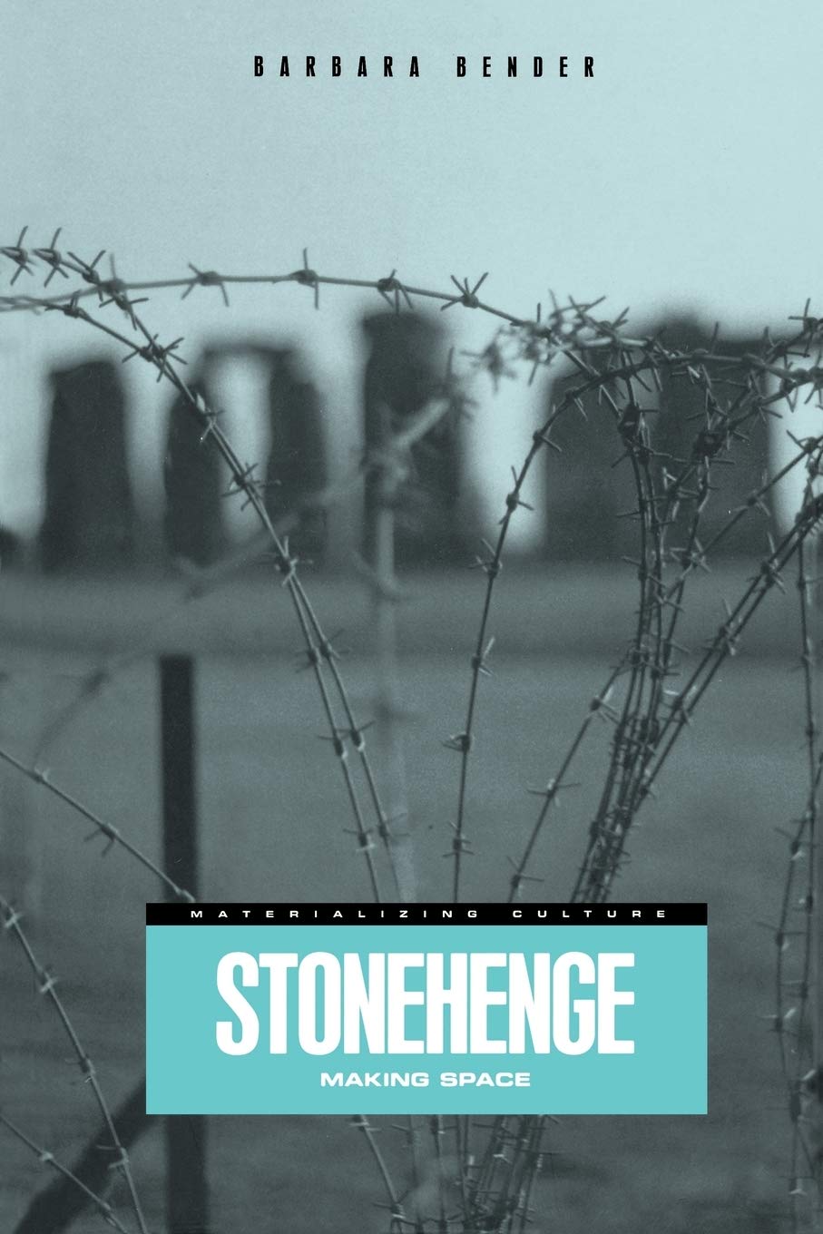 Stonehenge: Making Space (Materializing Culture),Used