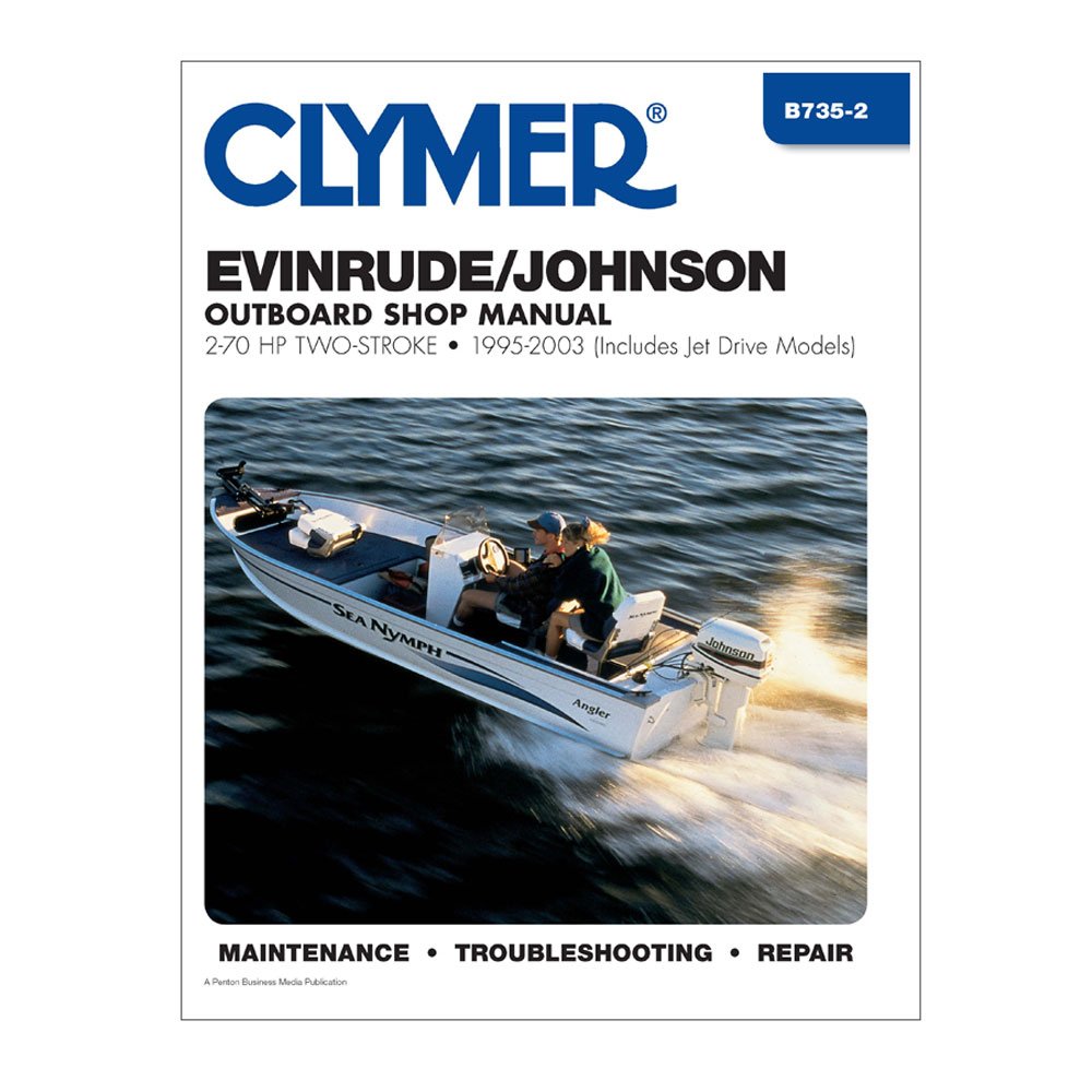 Clymer Evinrude/Johnson Outboard Shop Manual: 270 HP TwoStroke 19952003 (Includes Jet Drive Models),Used