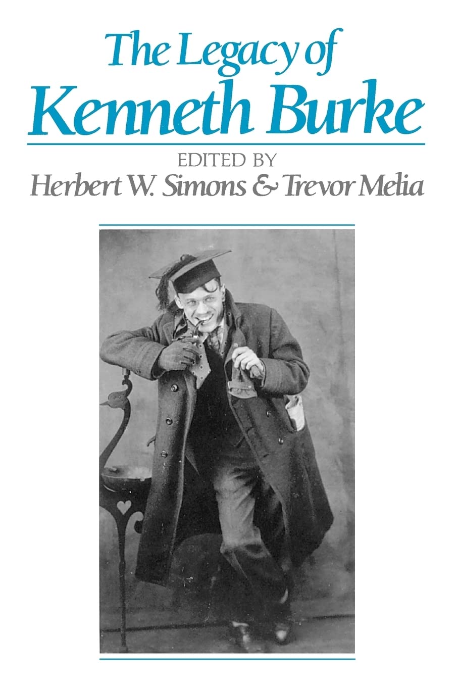 The Legacy of Kenneth Burke (Rhetoric of the Human Sciences),Used