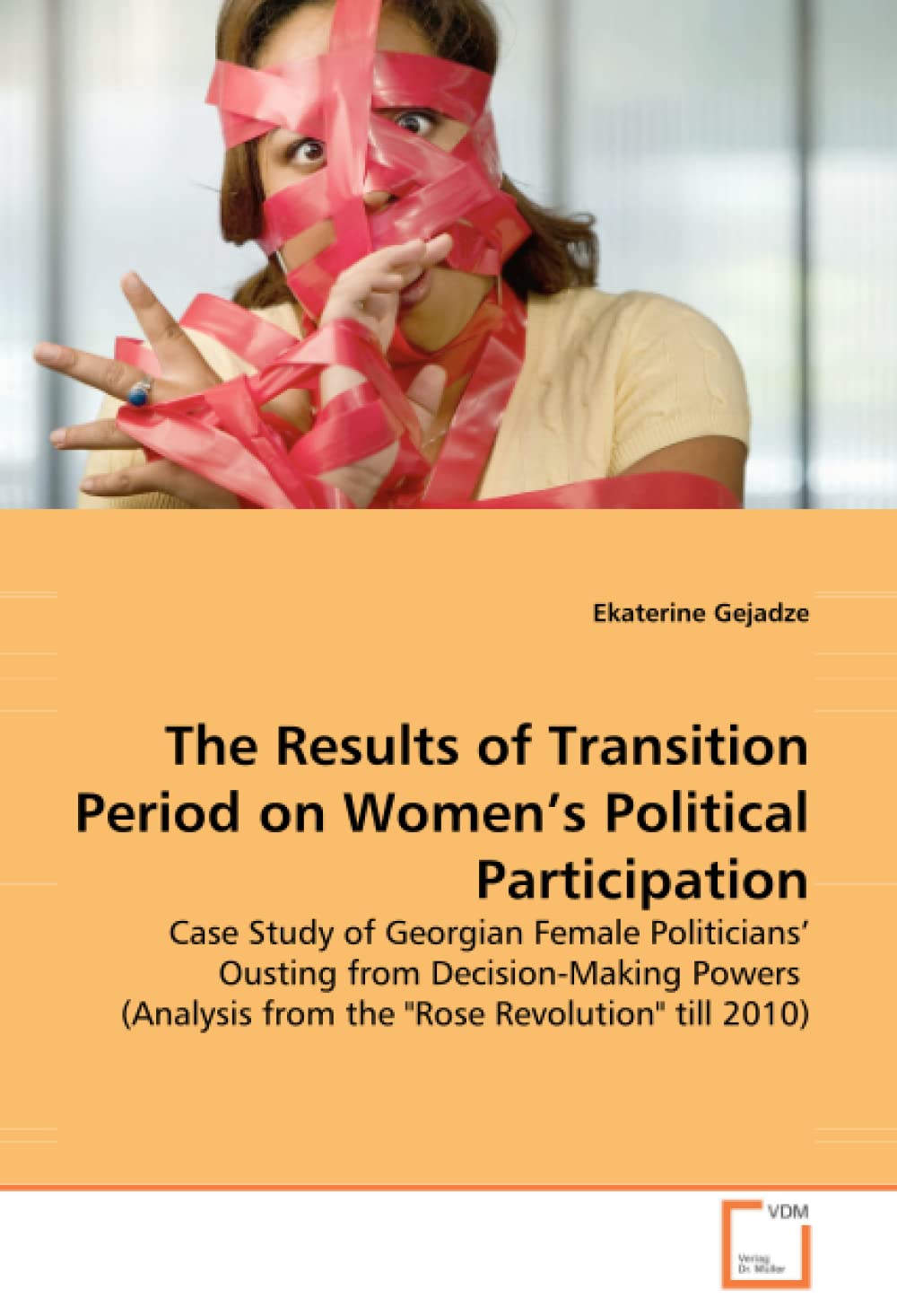 The Results of Transition Period on Women''s Political Participation: Case Study of Georgian Female Politicians'' Ousting from D,Used
