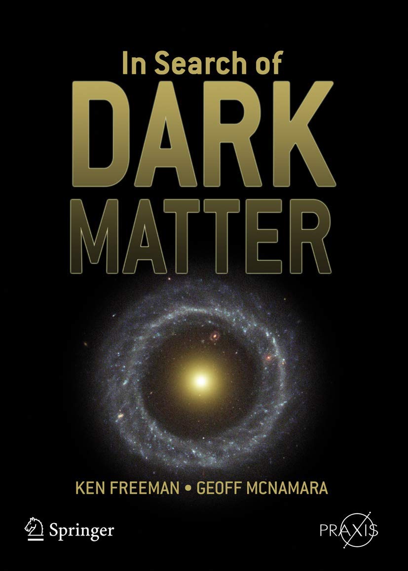 In Search of Dark Matter (Springer Praxis Books),New