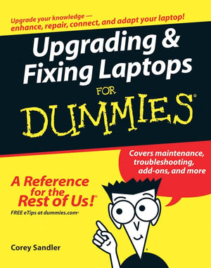 Upgrading and Fixing Laptops For Dummies,Used