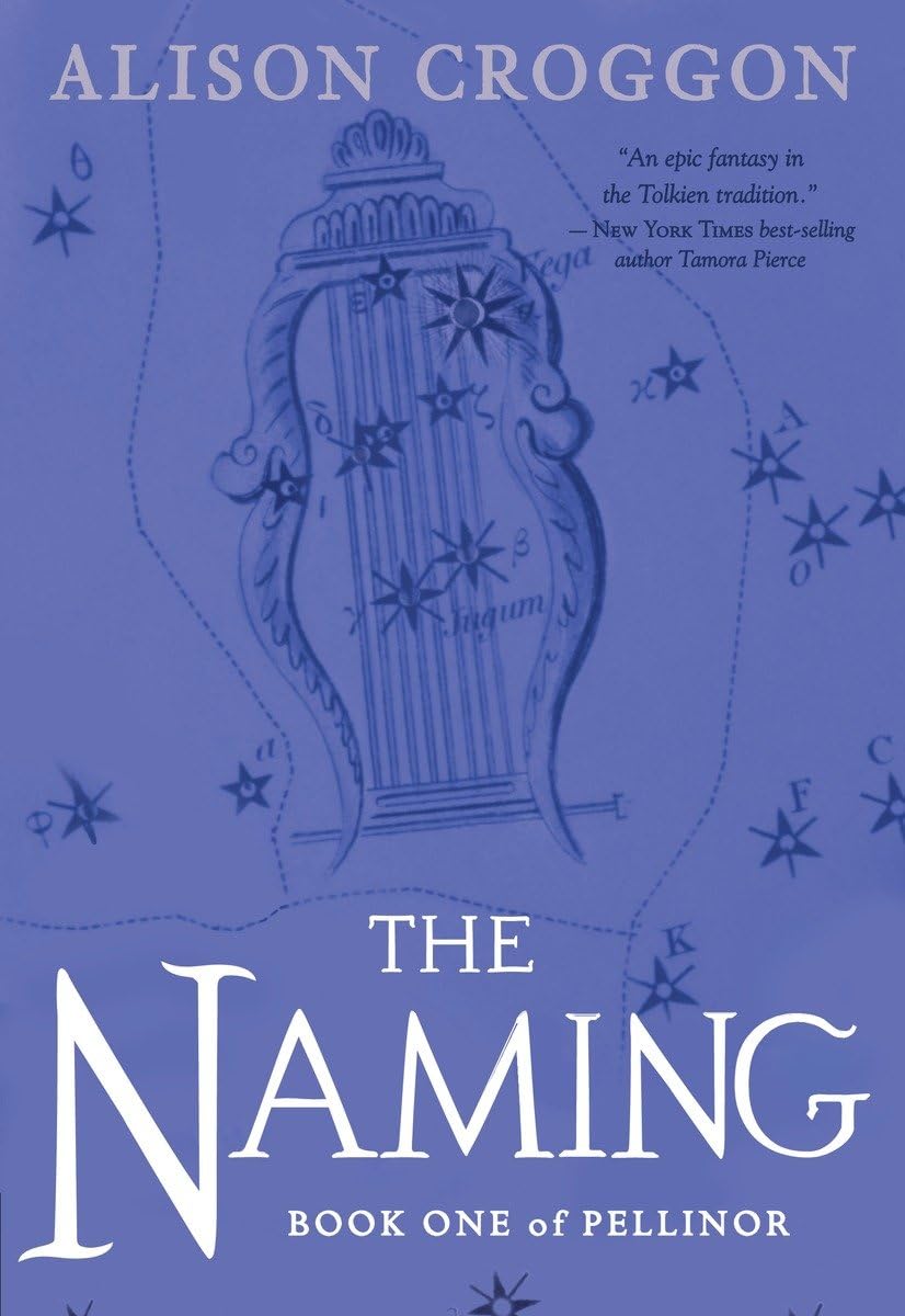 The Naming: Book One Of Pellinor (The Books Of Pellinor)
