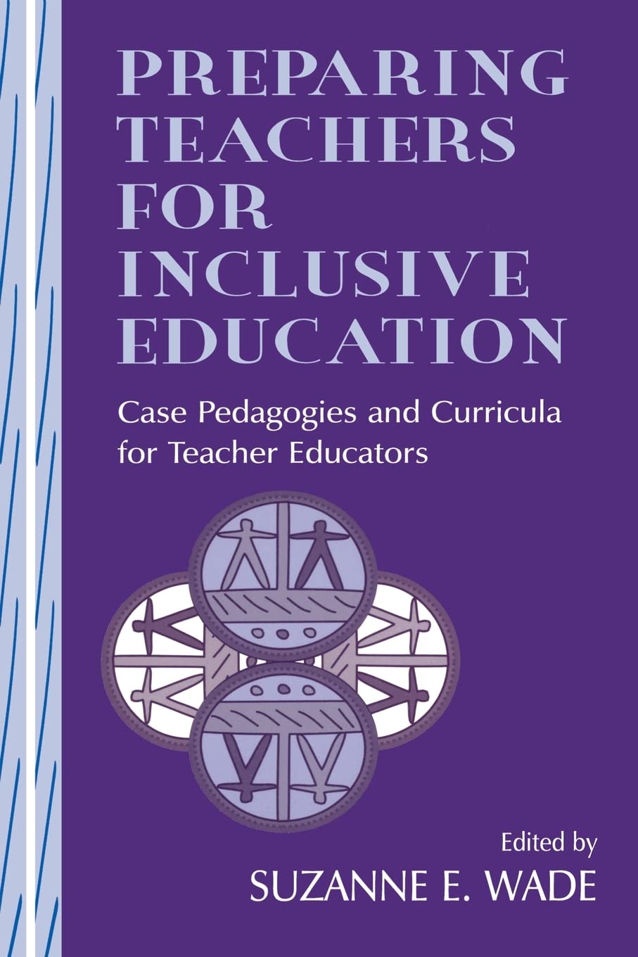 Preparing Teachers For Inclusive Education: Case Pedagogies And Curricula For Teacher Educators,Used