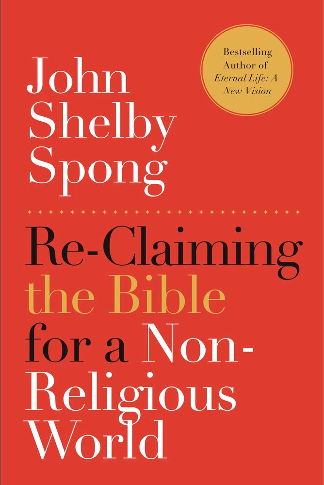 ReClaiming the Bible for a NonReligious World,Used