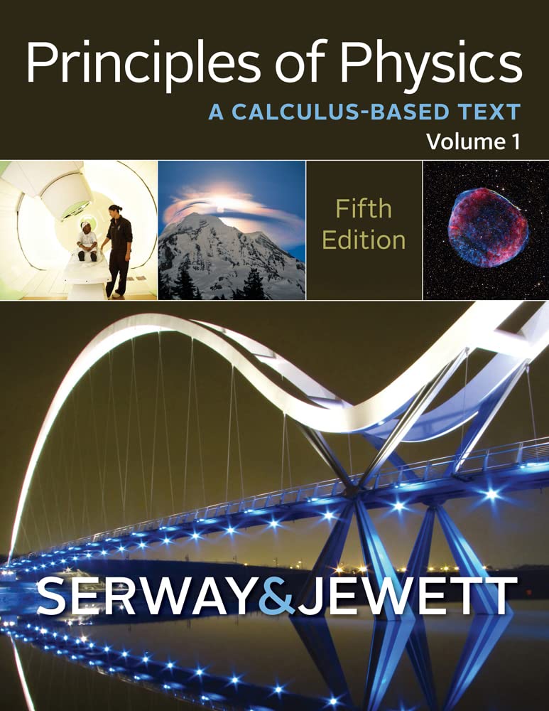 Principles of Physics: A CalculusBased Text, Volume 1,Used
