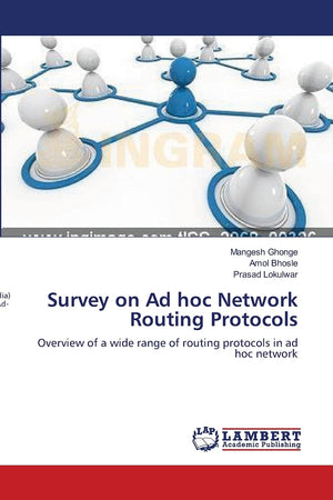 Survey on Ad hoc Network Routing Protocols: Overview of a wide range of routing protocols in ad hoc network,Used