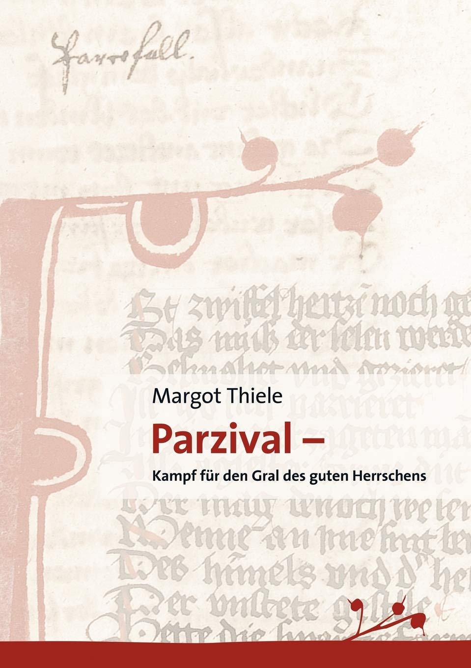 Parzival: Kampf fr den Gral des guten Herrschens (German Edition),Used
