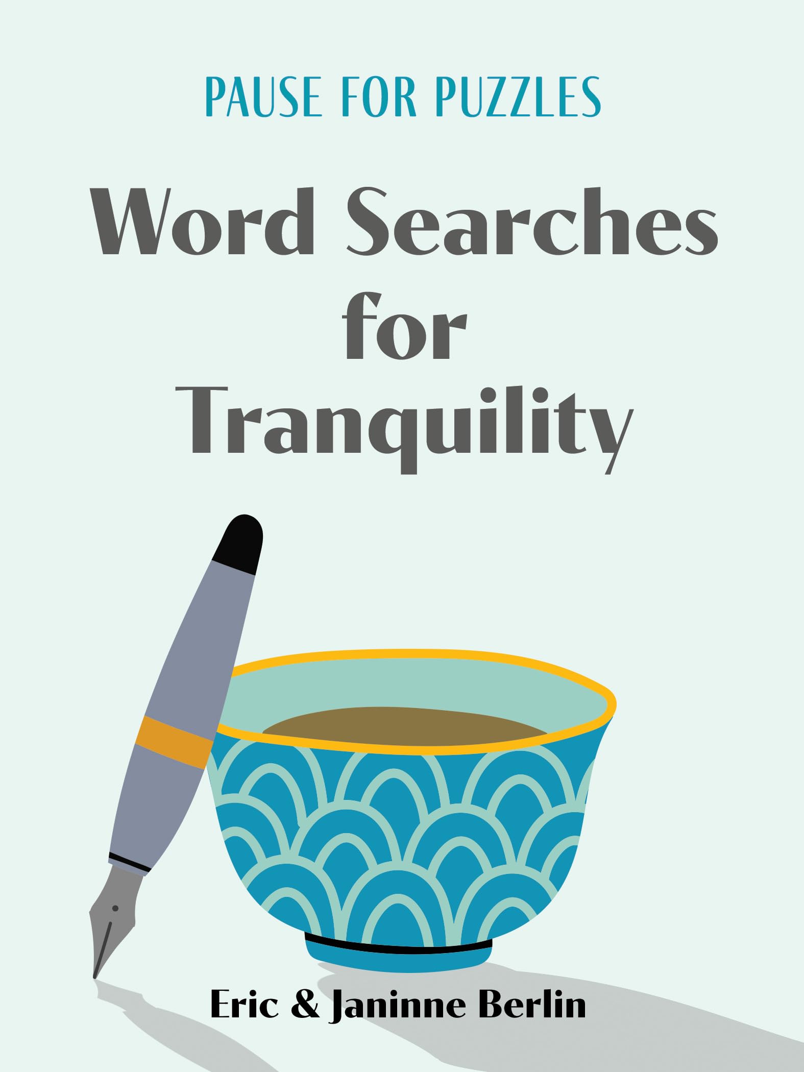 Pause for Puzzles: Word Searches for Tranquility,New