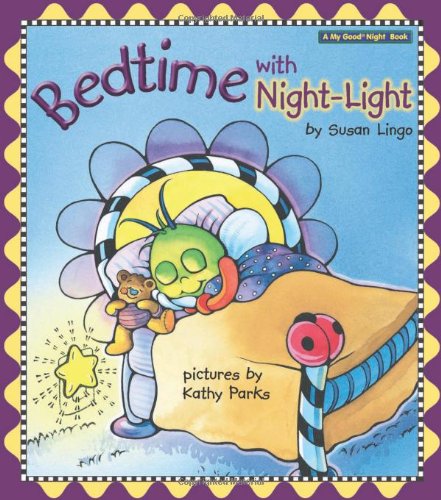 Bedtime With NightLight (My Good Night Collection),New