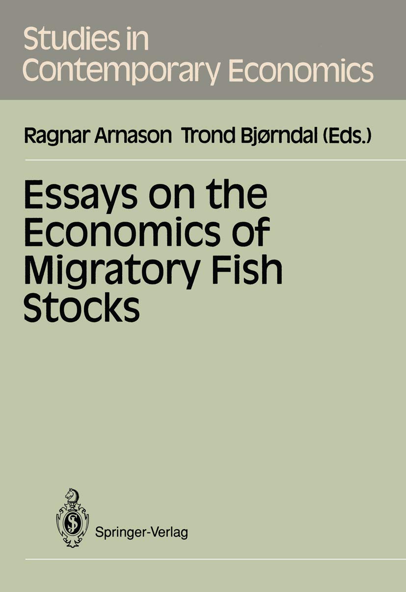 Essays on the Economics of Migratory Fish Stocks (Studies in Contemporary Economics),Used