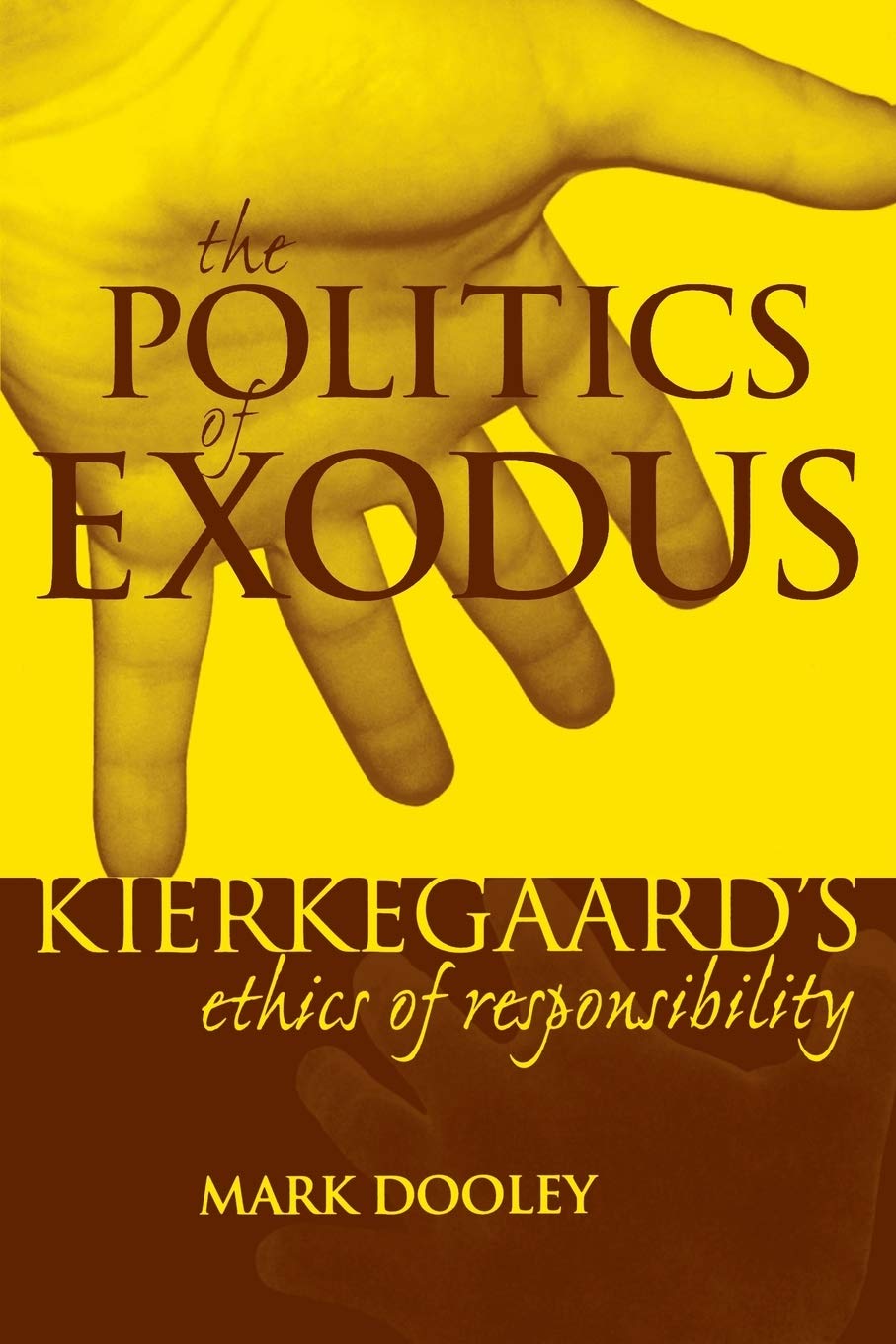 The Politics Of Exodus: Soren Kierkegaard'S Ethics Of Responsibility (Perspectives In Continental Philosophy),Used