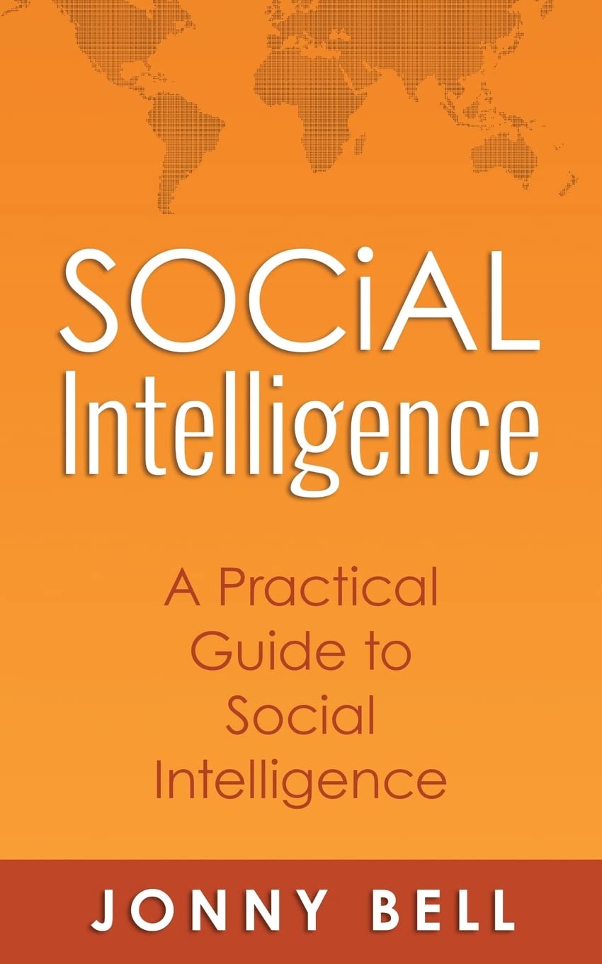 Social Intelligence: A Practical Guide to Social Intelligence: Communication Skills  Social Skills  Communication Theory  Emo,Used