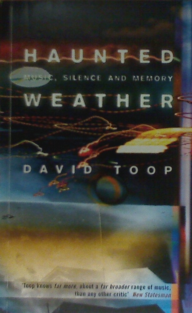 Haunted Weather: Music, Silence, and Memory,Used