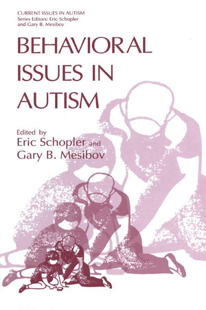 Behavioral Issues in Autism (Current Issues in Autism),New