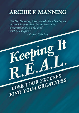 Keeping It R.E.A.L.: Lose Your Excuses Find Your Greatness,Used
