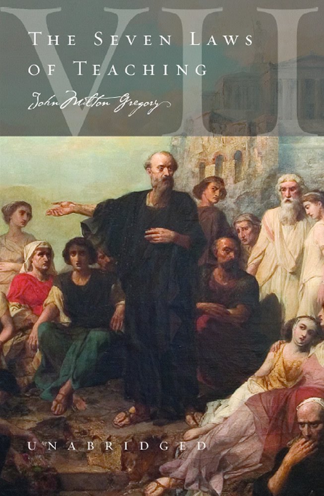 The Seven Laws of Teaching,New