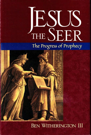 Jesus the Seer: The Progress of Prophecy,Used