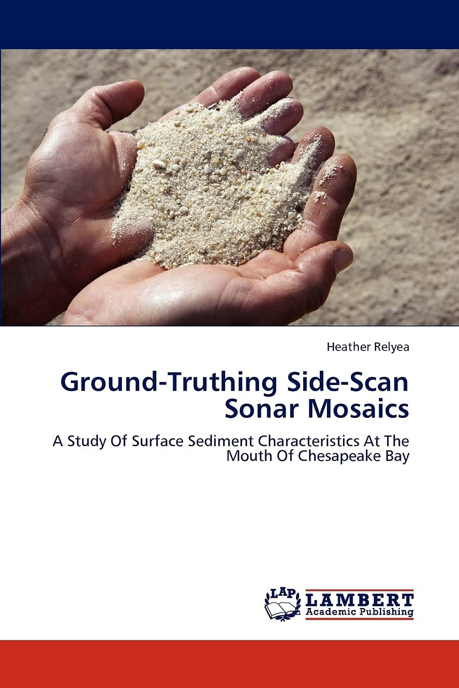 GroundTruthing SideScan Sonar Mosaics: A Study Of Surface Sediment Characteristics At The Mouth Of Chesapeake Bay,Used