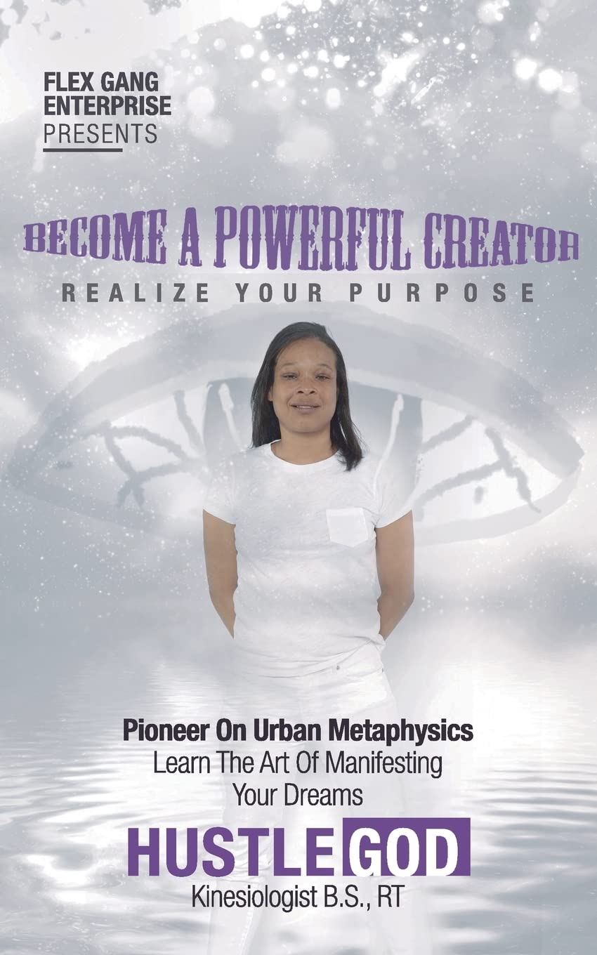 Become A Powerful Creator: Realize Your Purpose,Used