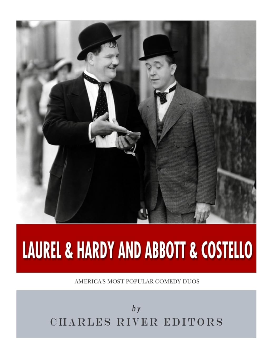 Laurel & Hardy and Abbott & Costello: Americas Most Popular Comedy Duos,Used