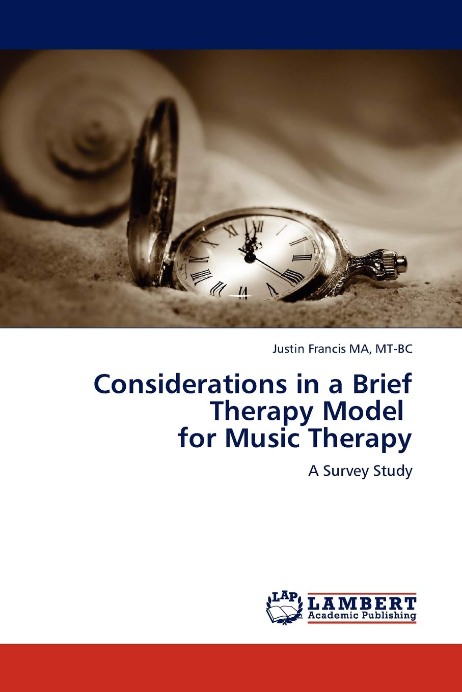 Considerations in a Brief Therapy Model for Music Therapy: A Survey Study,Used