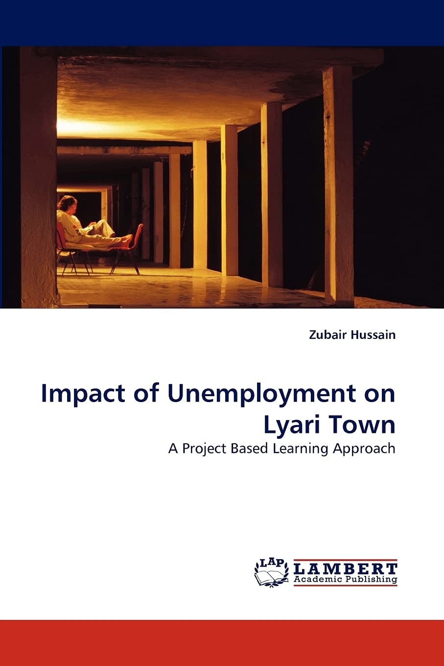 Impact of Unemployment on Lyari Town: A Project Based Learning Approach,Used