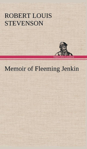 Memoir of Fleeming Jenkin,Used