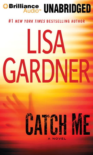 Catch Me: A Novel (Detective D. D. Warren, 6),Used