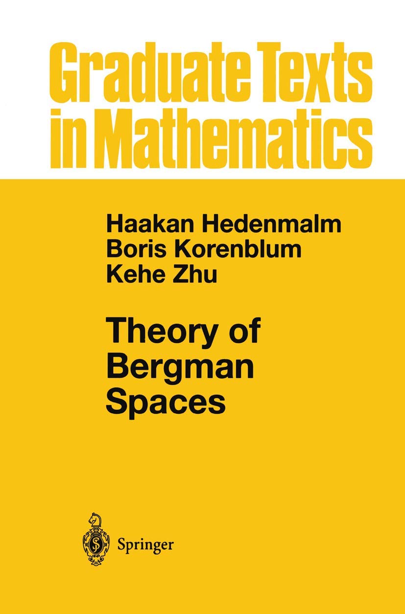 Theory Of Bergman Spaces (Graduate Texts In Mathematics, 199),Used