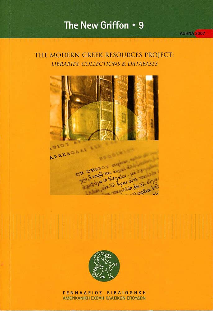 The Modern Greek Resources Project: Libraries, Collections, and Databases (New Griffon),Used