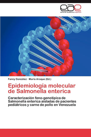 Epidemiologa molecular de Salmonella enterica: Caracterizacin fenogenotpica de Salmonella enterica aisladas de pacientes ,Used