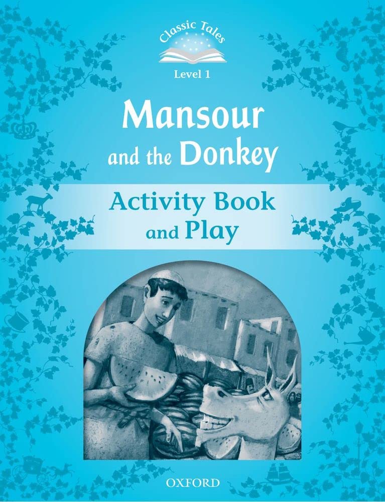 CLASSIC TALES MANSOUR AND THE DONKEY (Classic Tales. Level 1),Used