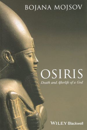 Osiris: Death and Afterlife of a God,Used