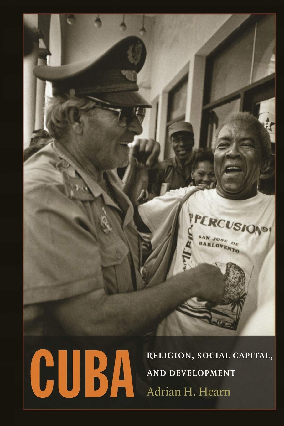 Cuba: Religion, Social Capital, And Development,Used