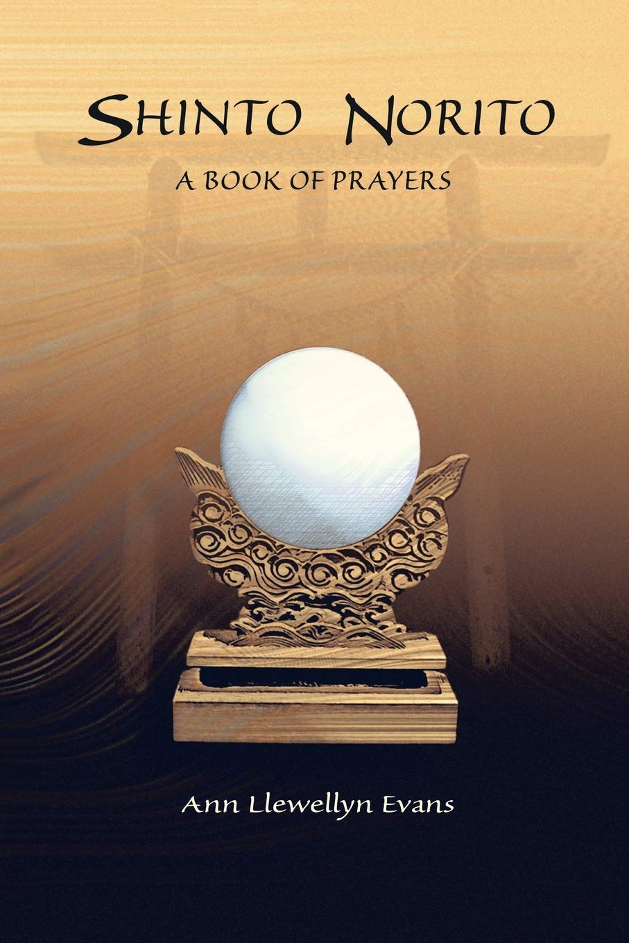 Shinto Norito: A Book Of Prayers,New