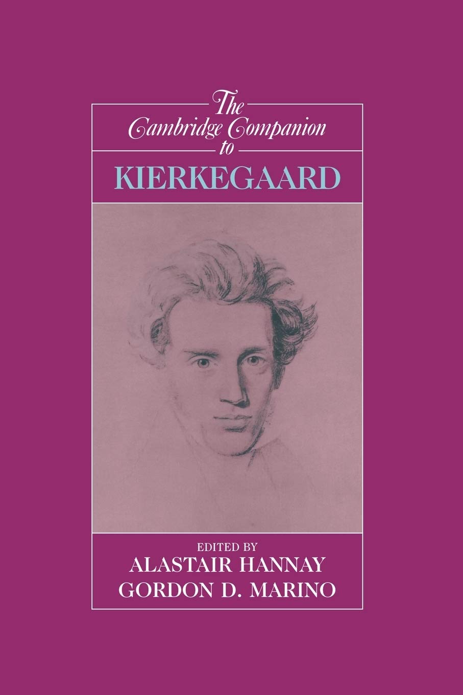 The Cambridge Companion To Kierkegaard (Cambridge Companions To Philosophy)