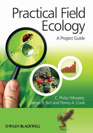 Practical Field Ecology: A Project Guide