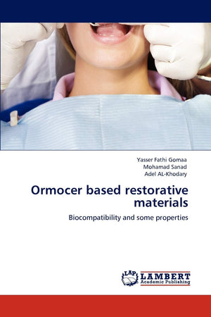 Ormocer based restorative materials: Biocompatibility and some properties,Used