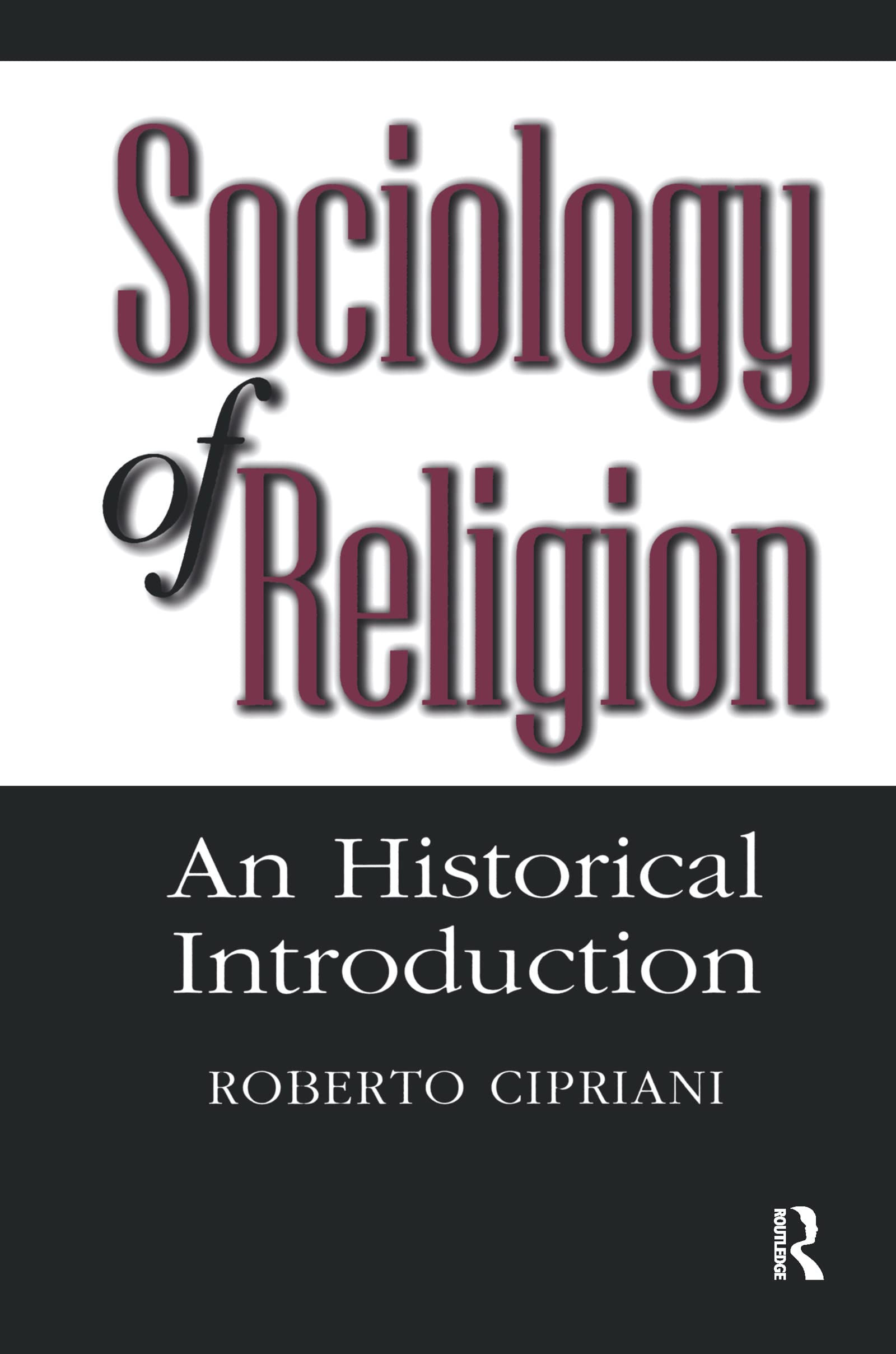 Sociology Of Religion: An Historical Introduction,Used