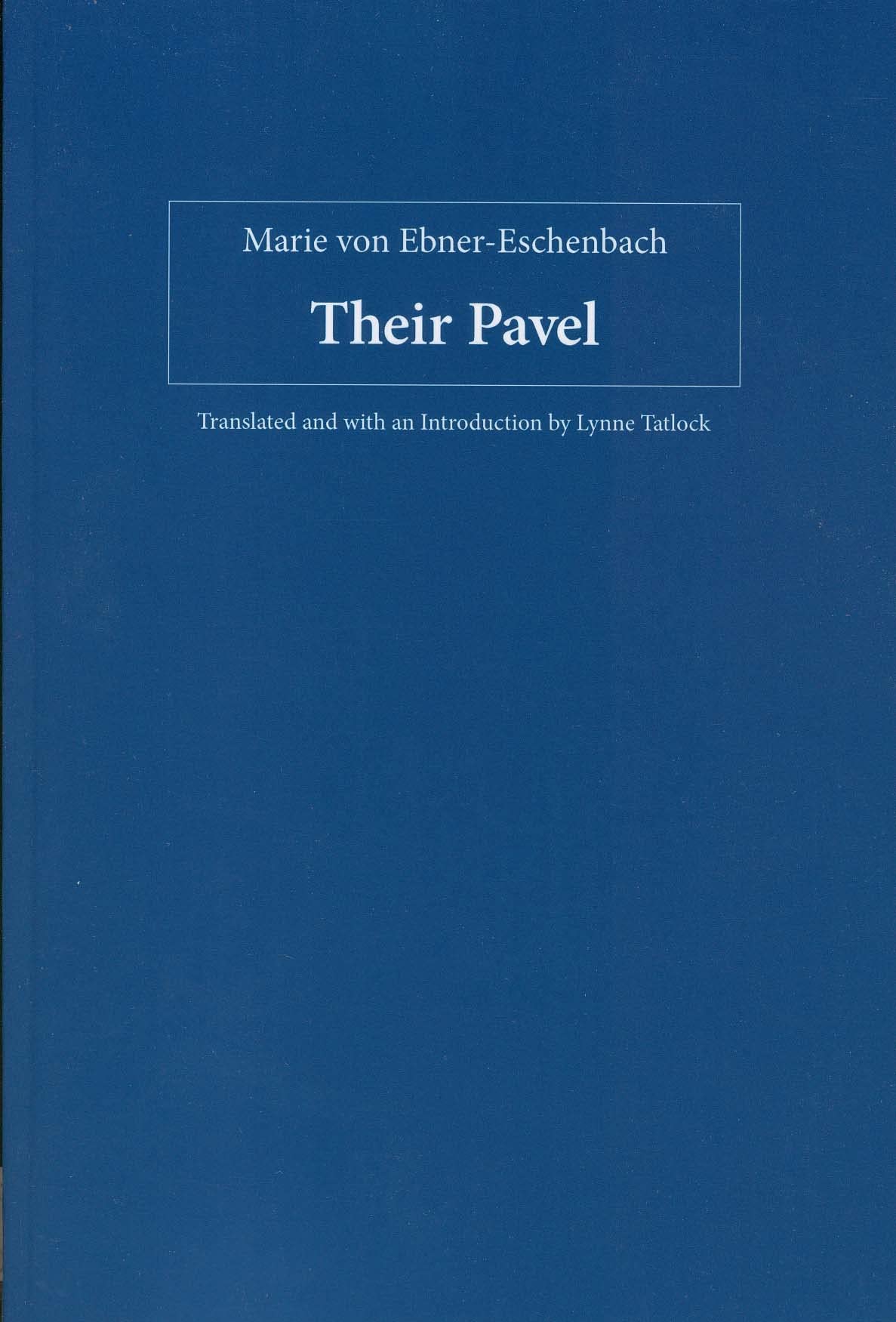 Their Pavel (Studies in German Literature Linguistics and Culture, 97),Used