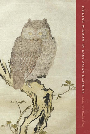 Finding Wisdom In East Asian Classics