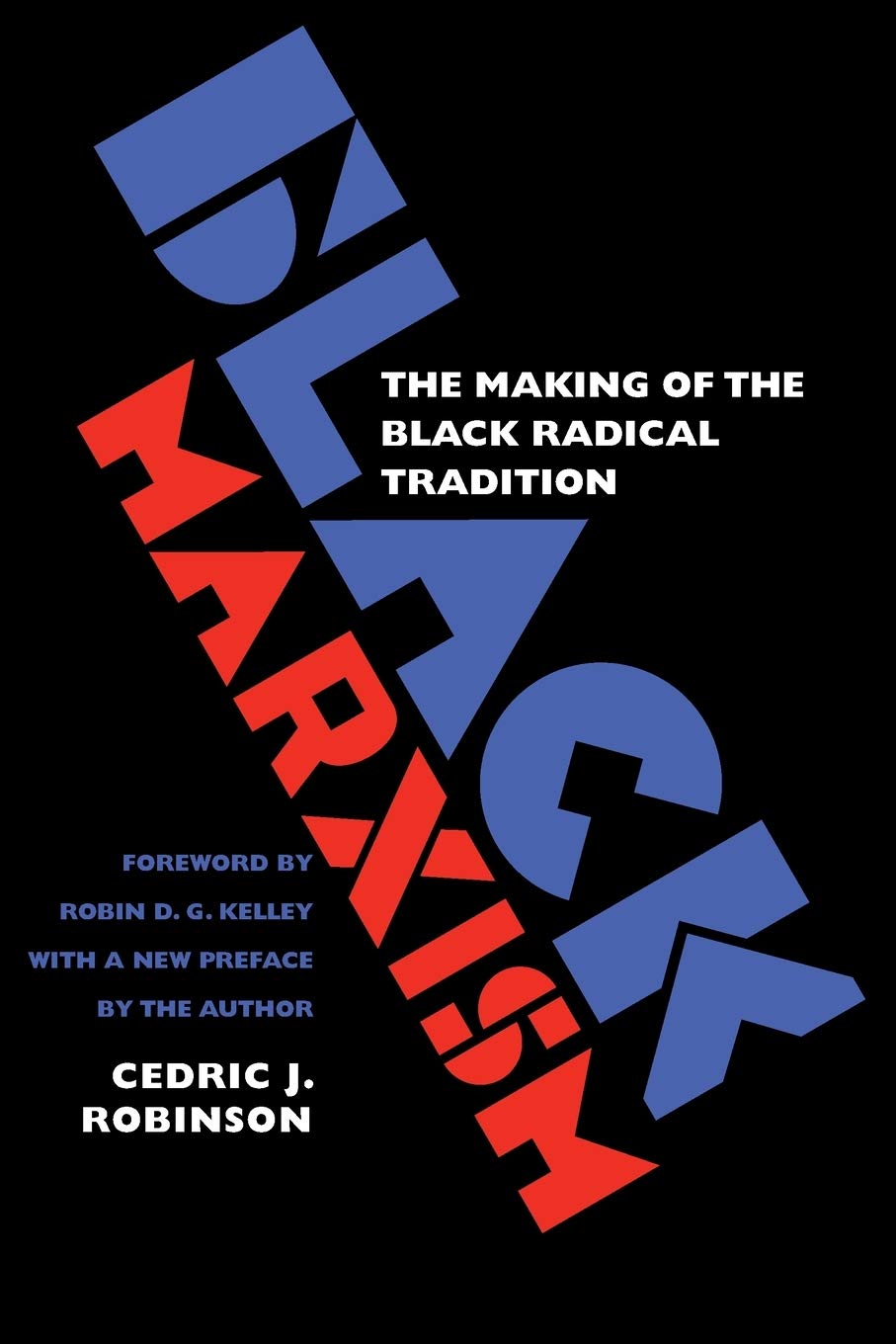 Black Marxism: The Making of the Black Radical Tradition,Used