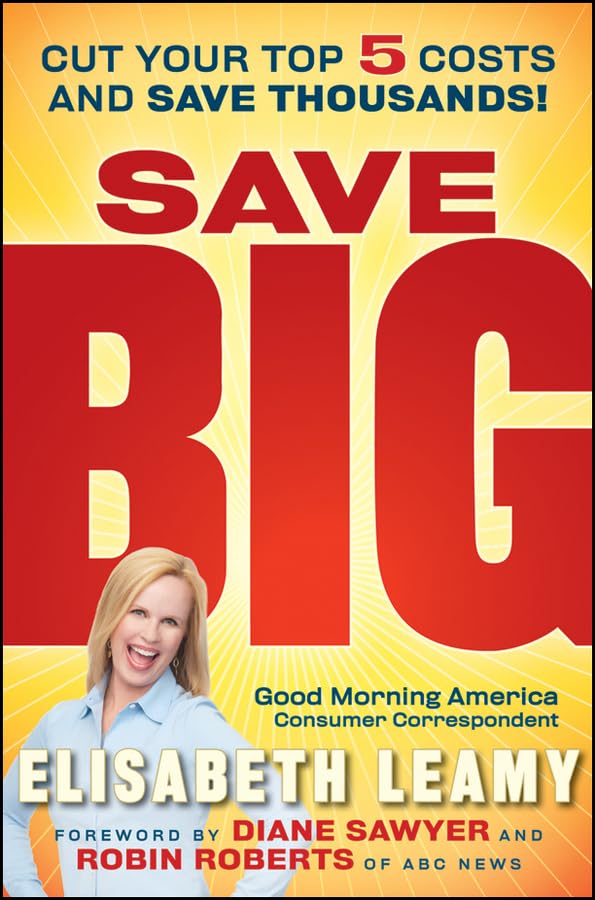 Save Big: Cut Your Top 5 Costs And Save Thousands,New