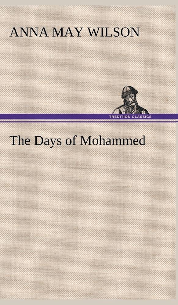 The Days of Mohammed,Used